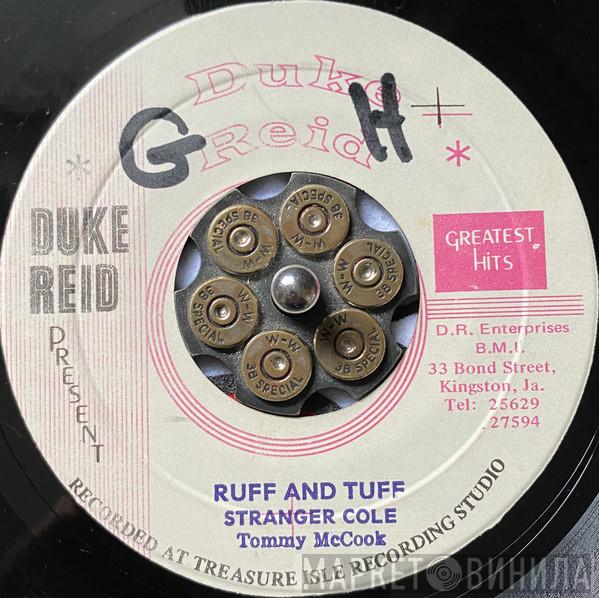 & Stranger Cole / Tommy McCook  Stranger & Patsy  - Ruff And Tuff / When You Call My Name