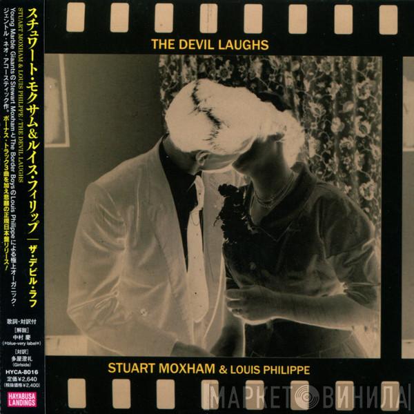 & Stuart Moxham  Louis Philippe  - The Devil Laughs