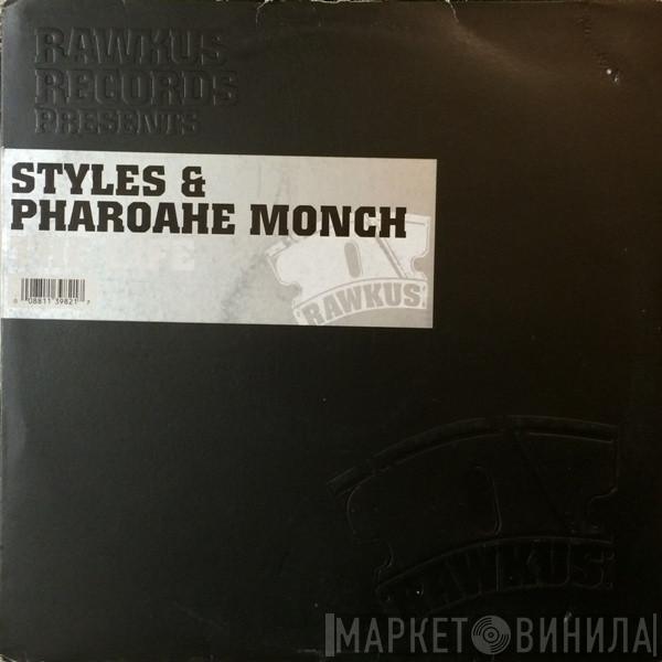 & Styles P  Pharoahe Monch  - The Life