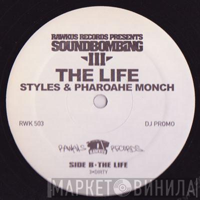 & Styles P  Pharoahe Monch  - The Life