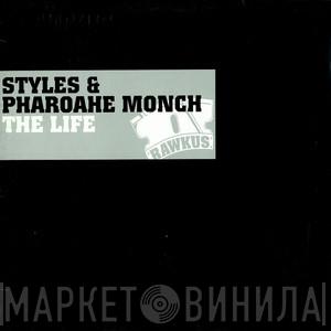 & Styles P  Pharoahe Monch  - The Life