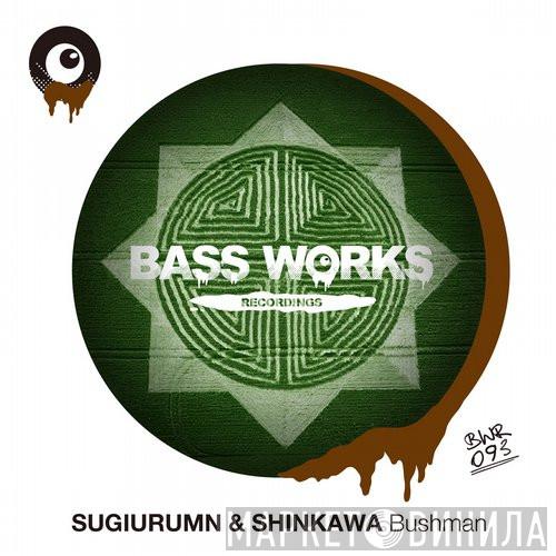 & Sugiurumn  DJ Shinkawa  - Bushman