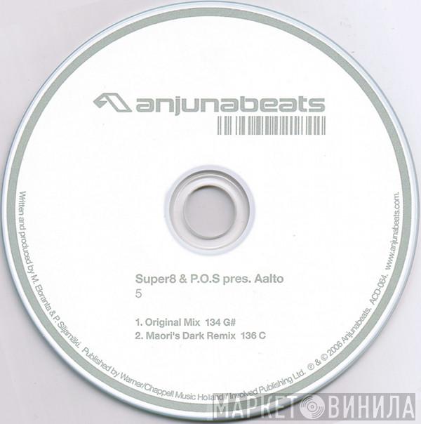 & Super8 Pres. P.O.S.  Aalto  - 5