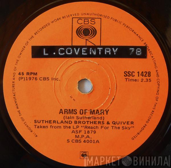 & Sutherland Brothers  Quiver  - Arms Of Mary / We Get Along
