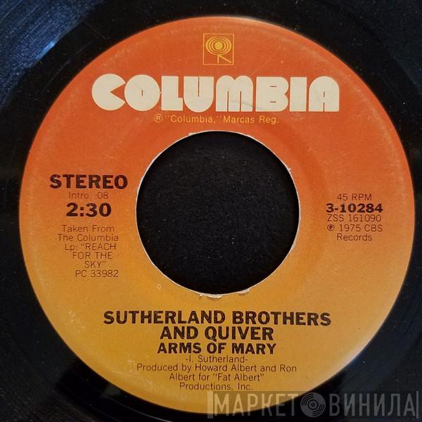& Sutherland Brothers  Quiver  - Arms Of Mary
