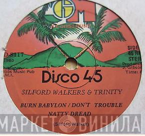 & Sylford Walker  Trinity   - Burn Babylon / Don't Trouble Natty Dread