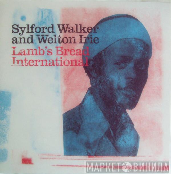 & Sylford Walker  Welton Irie  - Lamb's Bread International