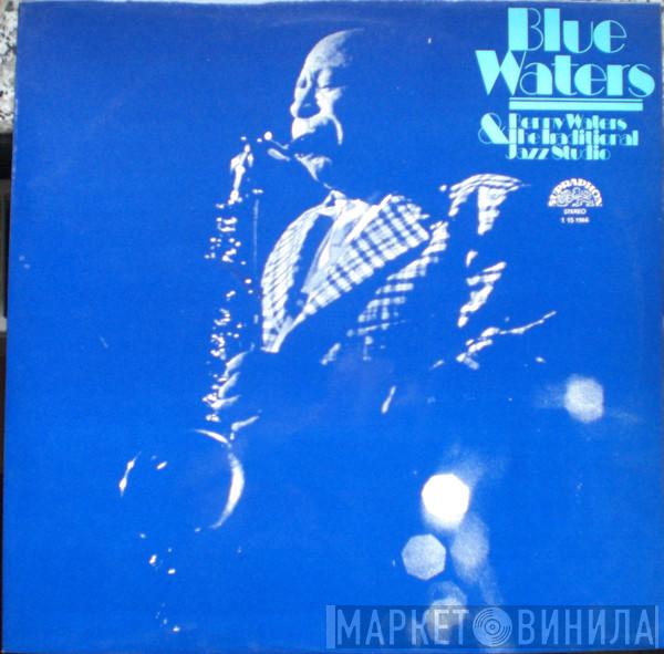 & The Benny Waters  Traditional Jazz Studio  - Blue Waters