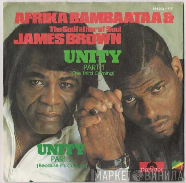 & The Godfather Of Soul Afrika Bambaataa  James Brown  - Unity