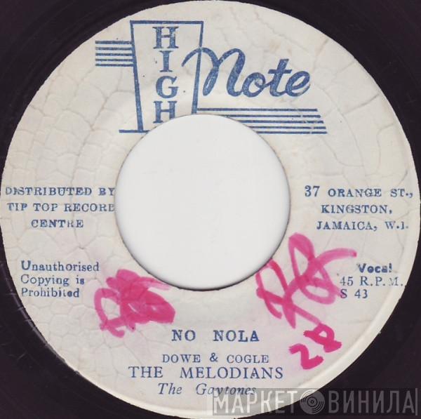 & The Melodians  The Gaytones  - No Nola / Good Things