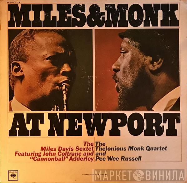 & The Miles Davis Sextet  The Thelonious Monk Quartet  - Miles & Monk At Newport