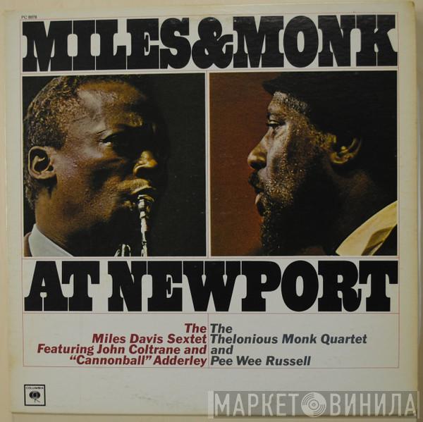 & The Miles Davis Sextet  The Thelonious Monk Quartet  - Miles & Monk At Newport