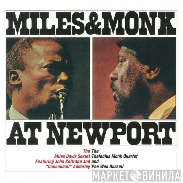 & The Miles Davis Sextet  The Thelonious Monk Quartet  - Miles & Monk At Newport