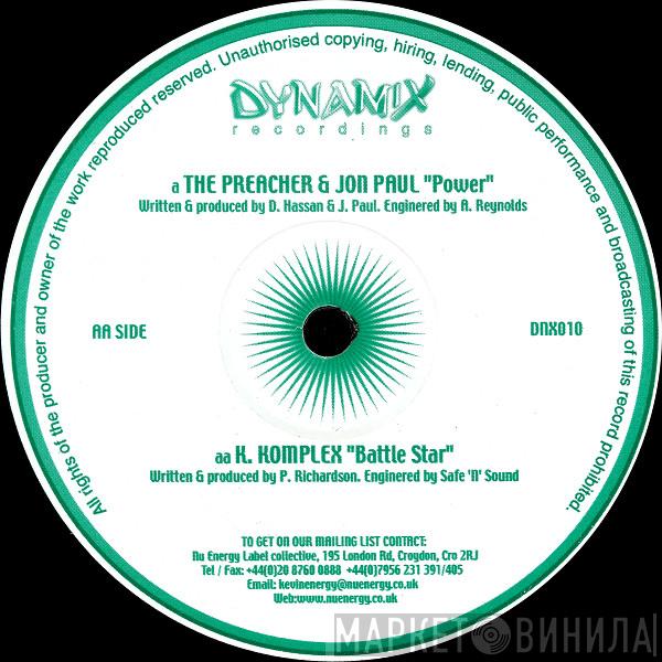 & The Preacher  / John Paul   K Complex  - Power / Battle Star
