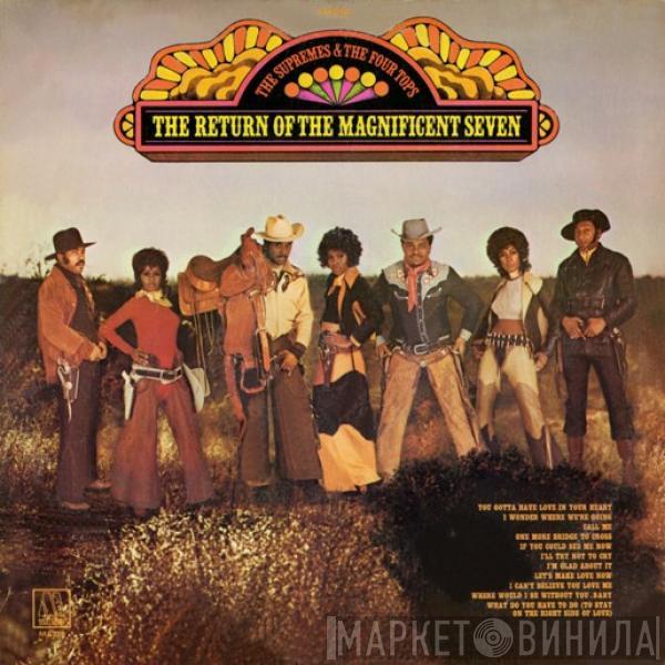 & The Supremes  Four Tops  - The Return Of The Magnificent Seven