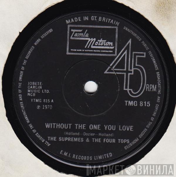 & The Supremes  Four Tops  - Without The One You Love