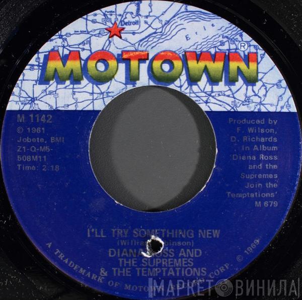 & The Supremes  The Temptations  - I'll Try Something New