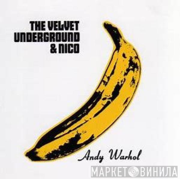 & The Velvet Underground  Nico   - The Velvet Underground & Nico
