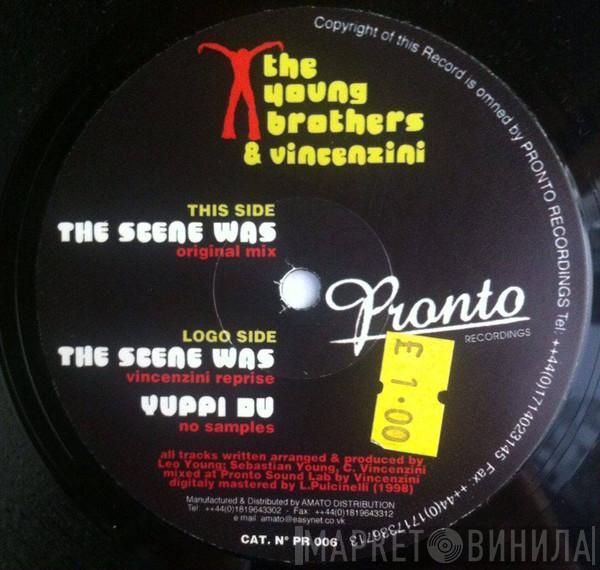 & The Young Brothers   Vincenzini  - The Scene Was