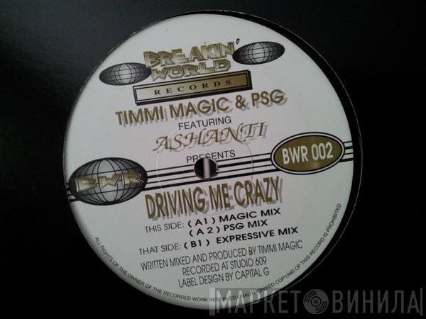 & Timmi Magic  PSG  - Driving Me Crazy