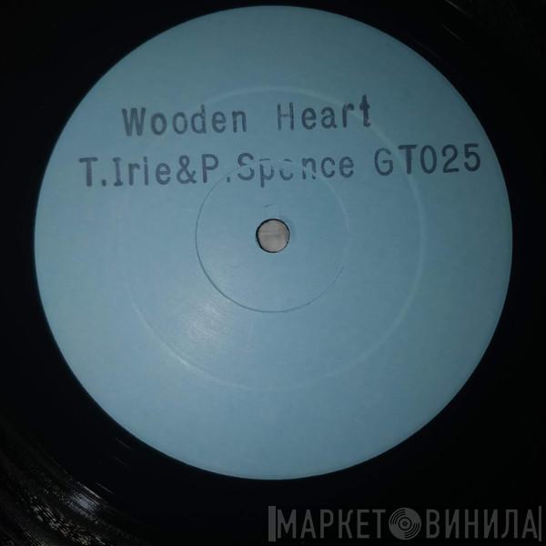 & Tippa Irie  Peter Spence  - Wooden Heart