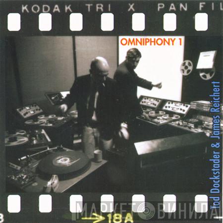 & Tod Dockstader  James Reichert  - Omniphony 1