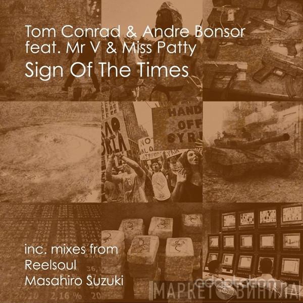 & Tom Conrad Feat. Andre Bonsor & Mr. V   Miss Patty  - Sign Of The Times