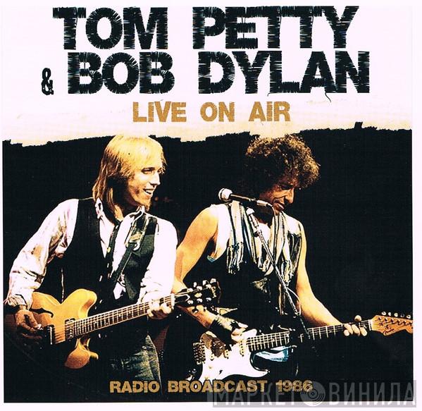 & Tom Petty  Bob Dylan  - Live On Air Radio Broadcast 1986