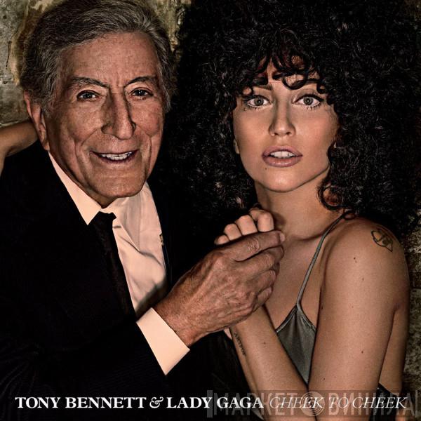 & Tony Bennett  Lady Gaga  - Cheek To Cheek