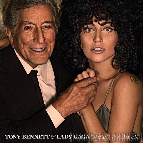 & Tony Bennett  Lady Gaga  - Cheek To Cheek