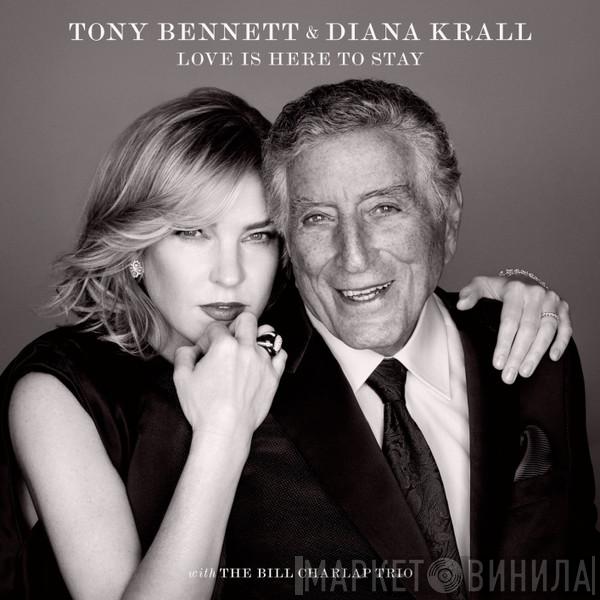 & Tony Bennett With Diana Krall  Bill Charlap Trio  - Love Is Here To Stay