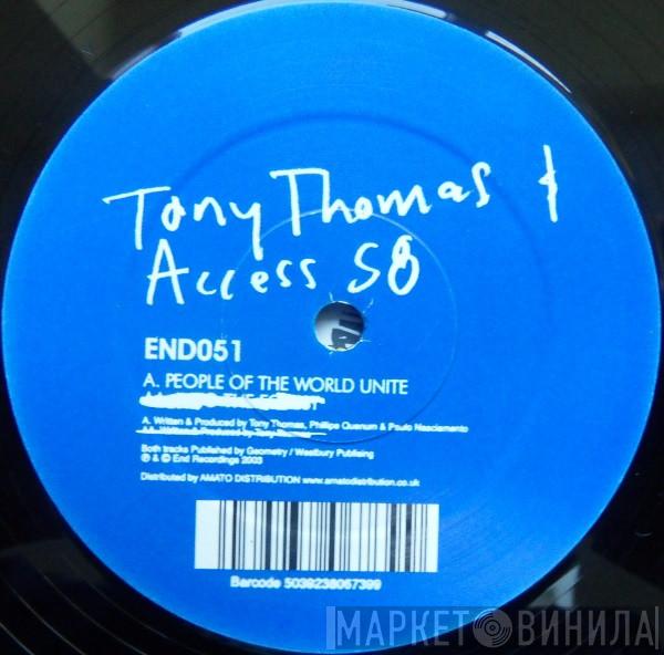 & Tony Thomas  Access 58 - People Of The World Unite (Disc 1)