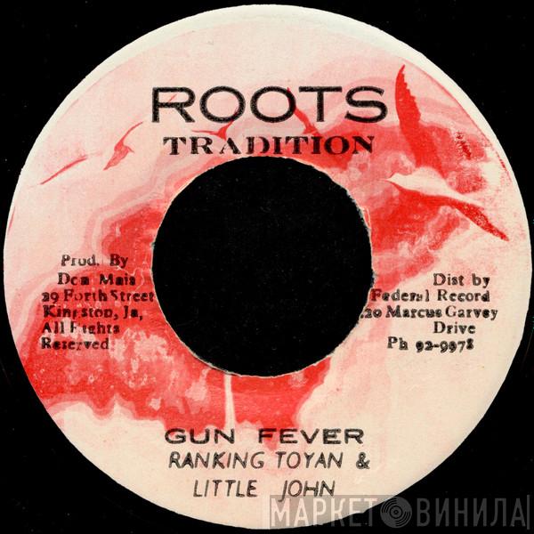 & Toyan  Little John  - Gun Fever