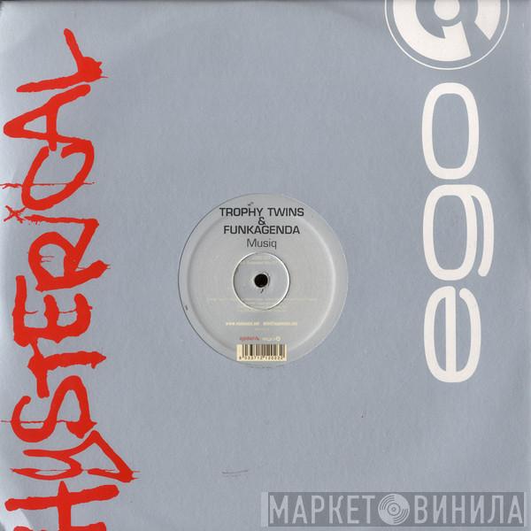 & Trophy Twins  Funkagenda  - Musiq