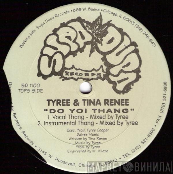 & Tyree Cooper  Tina Renee  - Do Yo! Thang