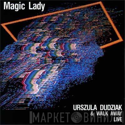 & Urszula Dudziak  Walk Away  - Magic Lady