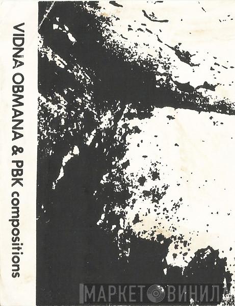 & Vidna Obmana  PBK  - Compositions : Depression & Ideal