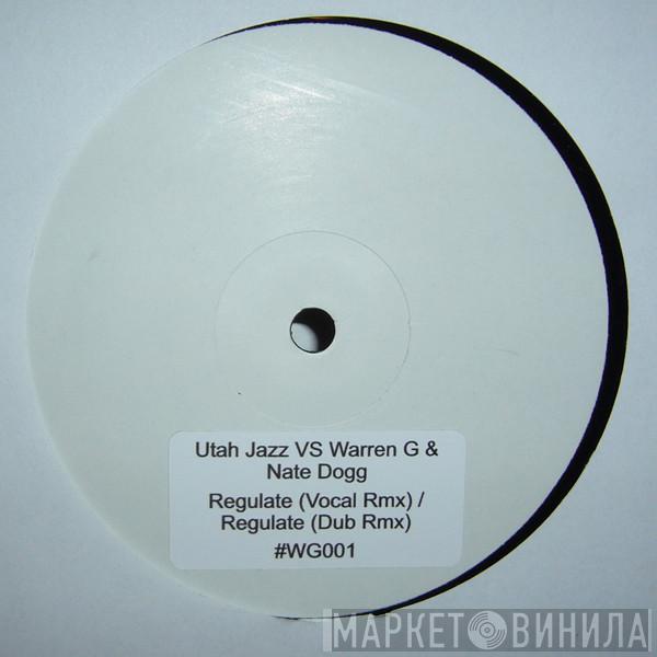 & Warren G  Nate Dogg  - Regulate (Utah Jazz Remixes)