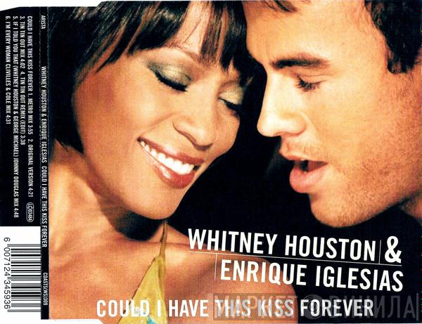 & Whitney Houston  Enrique Iglesias  - Could I Have This Kiss Forever