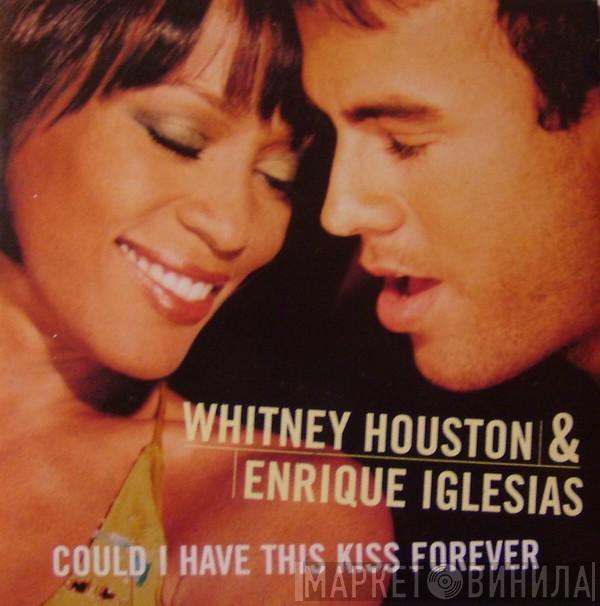 & Whitney Houston  Enrique Iglesias  - Could I Have This Kiss Forever