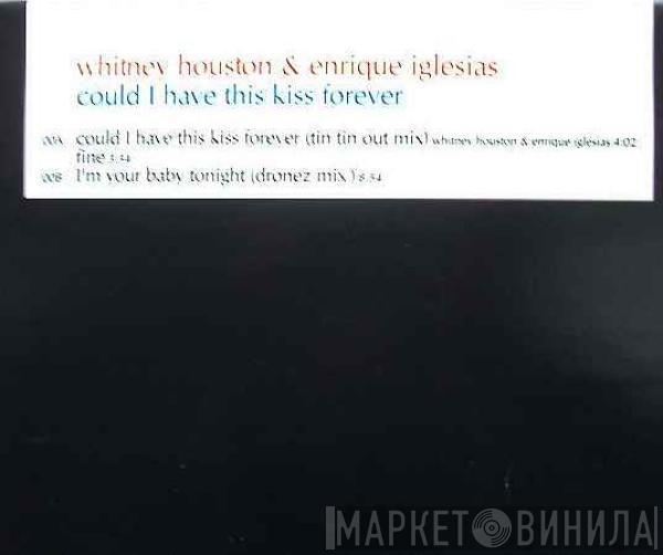 & Whitney Houston  Enrique Iglesias  - Could I Have This Kiss Forever