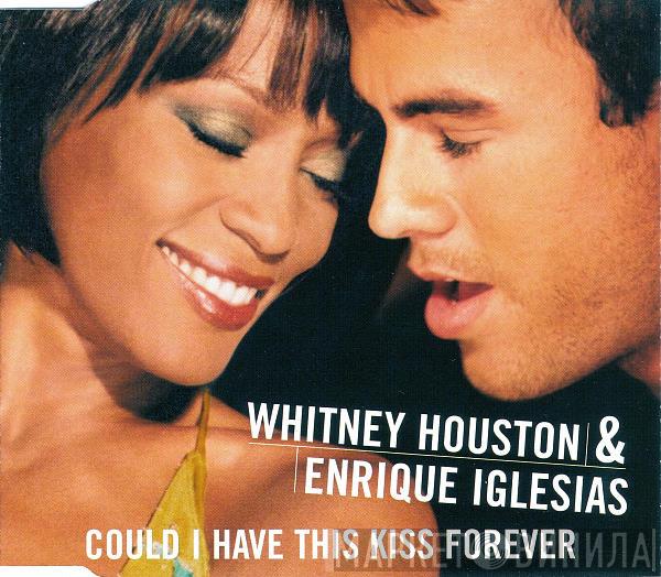 & Whitney Houston  Enrique Iglesias  - Could I Have This Kiss Forever