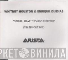 & Whitney Houston  Enrique Iglesias  - Could I Have This Kiss Forever