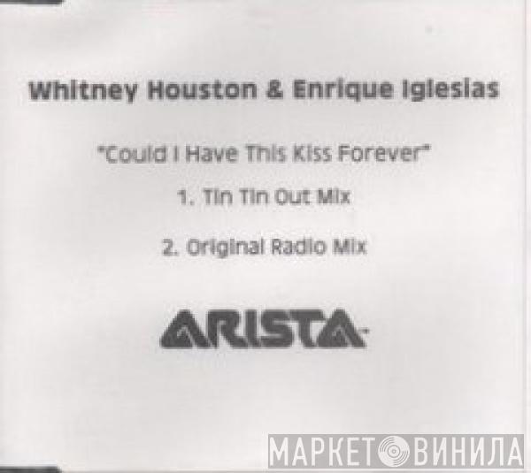 & Whitney Houston  Enrique Iglesias  - Could I Have This Kiss Forever