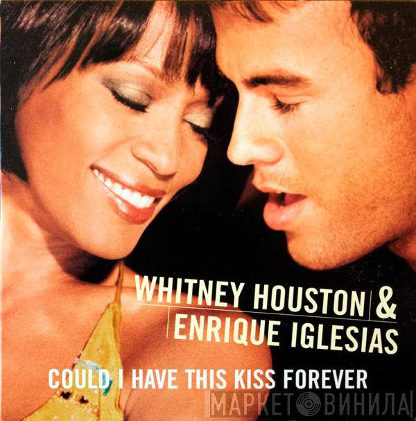& Whitney Houston  Enrique Iglesias  - Could I Have This Kiss Forever