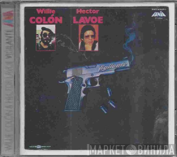 & Willie Colón  Hector Lavoe  - Vigilante