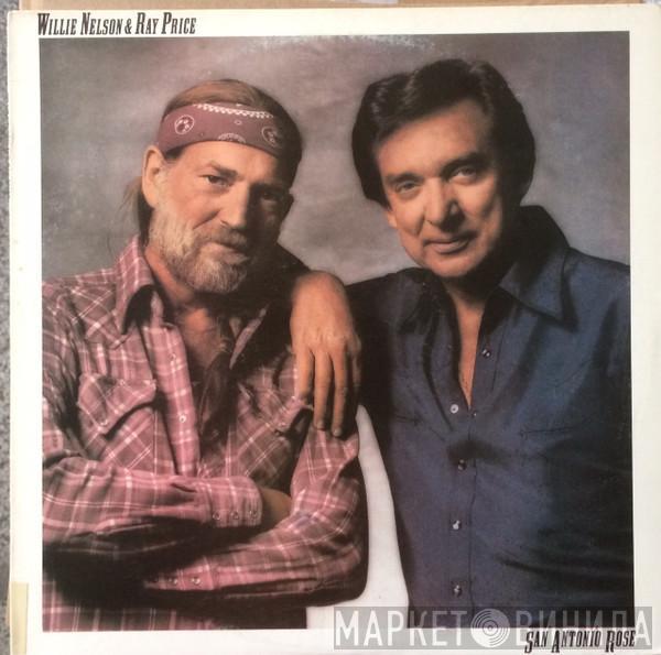 & Willie Nelson  Ray Price  - San Antonio Rose