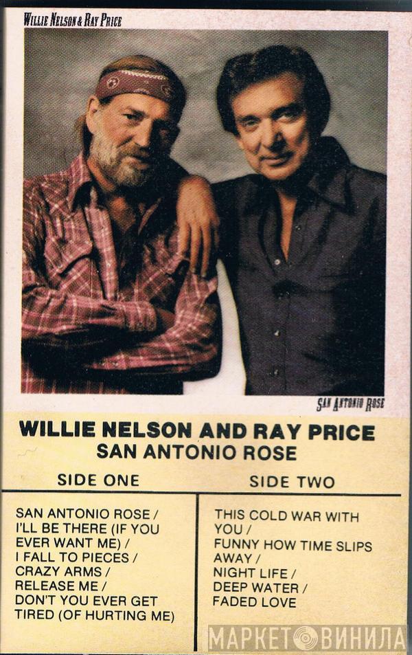 & Willie Nelson  Ray Price  - San Antonio Rose