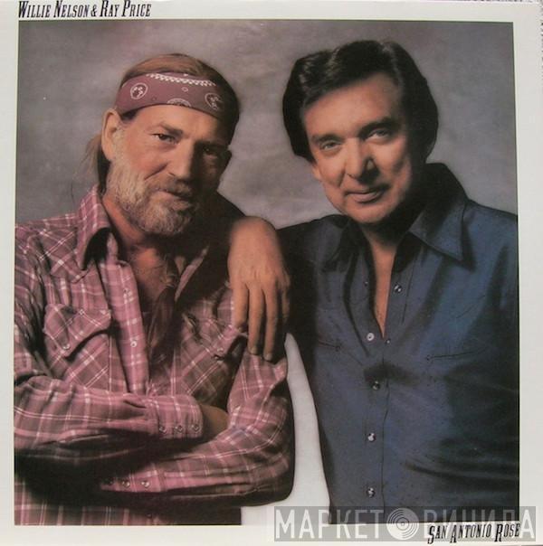 & Willie Nelson  Ray Price  - San Antonio Rose