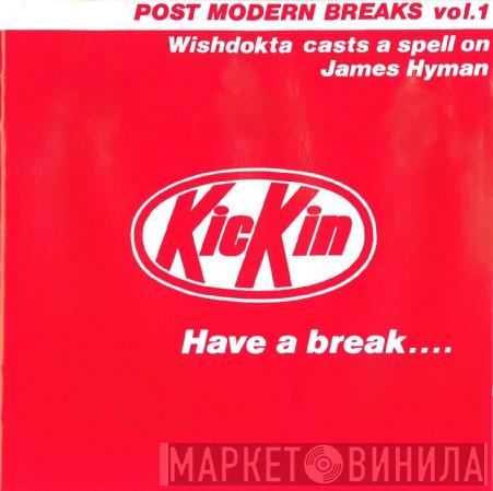 & Wishdokta  James Hyman  - Post Modern Breaks Vol. 1